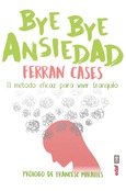 Portada de: Bye Bye Ansiedad