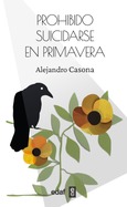 Portada de: Prohibido suicidarse en primavera