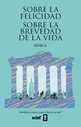 Portada de: Sobre la felicidad. Sobre la brevedad de la vida.