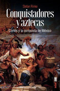 Conquistadores y aztecas