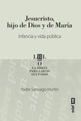 Jesucristo, hijo de Dios y María