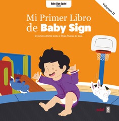 Mi primer libro Baby Sign vol. 2