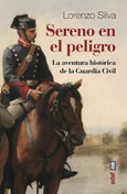 Portada de: Sereno en el peligro. 
