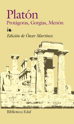Protágoras, Gorgias, Menón