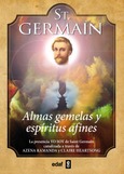 Saint Germain. Almas gemelas espíritus afines