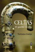 Portada de: Celtas. El pueblo oculto