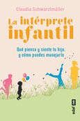 Portada de: La intérprete infantil