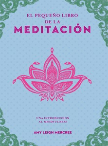 El pequeño libro de la meditación