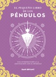 El pequeño libro de los péndulos