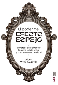 El poder del efecto espejo