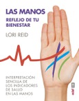 Portada de: Las manos. Reflejo de tu bienestar