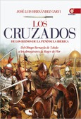Portada de: Los cruzados de los reinos de la península Ibérica