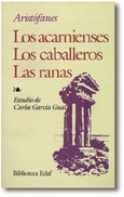 Portada de: Los acarnienses. Los caballeros. Las ranas