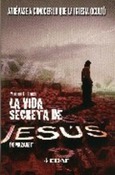 Portada de: La vida secreta de Jesús de Nazaret
