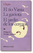 Portada de: El tío Vania. La Gaviota. El jardín de los cerezos.