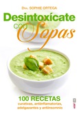 Portada de: Desintoxícate con sopas