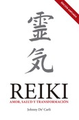 Portada de: Reiki, amor, salud y transformación. (Edición ampliada)