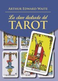 Portada de: La clave ilustrada del Tarot