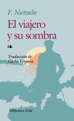 El viajero y su sombra El viajero y su sombra