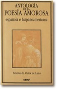 Antología de la poesía amorosa española e hispanoamericana