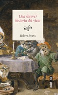 Portada de: Una (breve) historia del vicio