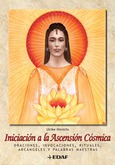 Portada de: Iniciación a la Ascensión Cósmica [Kit]
