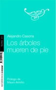 Portada de: Los árboles mueren de pie