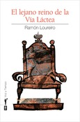 Portada de: El lejano reino de la Vía Lactea