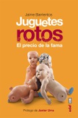 Portada de: Juguetes Rotos
