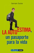 Portada de: La autoestima, un pasaporte para la vida