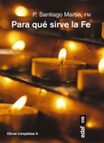 Portada de: ¿Para qué sirve la FE?