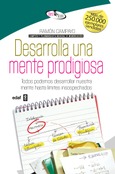 Portada de: Desarrolla una mente prodigiosa