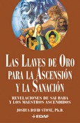 Portada de: Las Llaves de Oro para la Ascensión y la Sanación