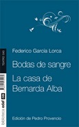 Bodas de sangre. La casa de Bernarda Alba