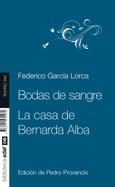 Portada de: Bodas de sangre. La casa de Bernarda Alba