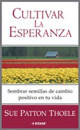 Portada de: Cultivar la esperanza
