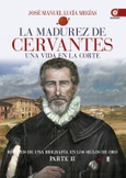 Portada de: La madurez de Cervantes