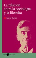 Portada de: La relación entre la sociología y la filosofía