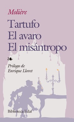 Tartufo. El avaro. El misántropo