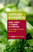 Portada de: Nutrición energética para la salud del hígado y la vesícula