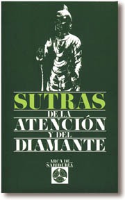 Sutras de la Atención y del Diamante