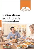 Portada de: La alimentación equilibrada en la vida moderna