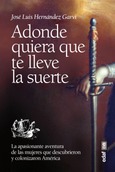 Portada de: Adonde quiera que te lleve la suerte