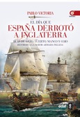 El día que España derrotó a Inglaterra