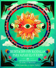 Portada de: Meditación con mandalas para sanar el cuerpo