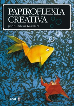 Papiroflexia creativa Papiroflexia creativa