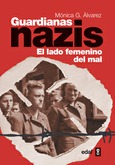 Portada de: Guardianas nazis