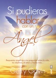Portada de: Si pudieras hablar con un Ángel