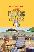 Portada de: Aquellos fabulosos veraneos