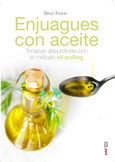 Enjuagues con aceites